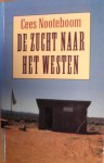 De zucht naar het westen - Cees Nooteboom