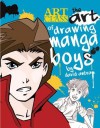 The Art of Drawing Manga Boys - David Antram