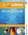 Aqa Science: Revision Guide B: Gcse Science (Specification B) - Lawrie Ryan, Pauline Anning, Nigel English, John Scottow