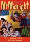 Mr Midnight #11: Don't Laugh At A Killer Clown! - James Lee