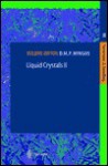 Liquid Crystals Ii (Structure And Bonding) - D.M.P. Mingos