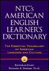 NTC's American English Learner's Dictionary - Richard A. Spears