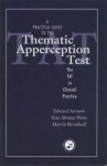 A Practical Guide to the Thematic Apperception Test: The TAT in Clinical Practice - Edward Aronow