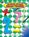 Second Grade Brain Teasers - Dona Herweck Rice, CAROL EICHEL