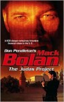 The Judas Project (Super Bolan, #122) - Mike Linaker, Don Pendleton