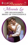 The Billionaire's Bride of Convenience (Harlequin Presents) - Miranda Lee