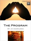 The Program - J.C. Andrijeski