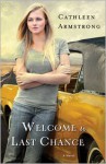 Welcome to Last Chance - Cathleen Armstrong