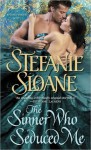 The Sinner Who Seduced Me - Stefanie Sloane