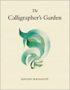 The Calligrapher's Garden - Hassan Massoudy