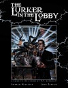 The Lurker in the Lobby - Andrew Migliore, John Strysik