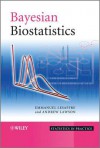 Bayesian Biostatistics - Emmanuel Lesaffre, Andrew B. Lawson