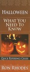 Halloween: What You Need to Know - Ron Rhodes