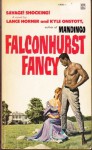 Falconhurst Fancy - Kyle Onstott, Lance Horner