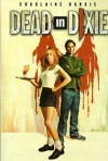 Dead in Dixie - Charlaine Harris