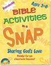 Bible Activities in a Snap: Sharing God's Love: Ages 3-8 - Rainbow