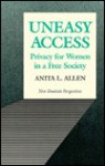 Uneasy Access - Anita L. Allen