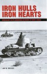 Iron Hulls, Iron Hearts: Mussolini's Elite Armoured Divisions in North Africa - Ian W. Walker