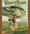 Kenny & the Dragon - Tony DiTerlizzi, Alan Cumming