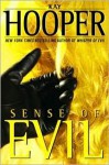 Sense of Evil (Evil, #3) (Bishop/Special Crimes Unit Series, #6) - Kay Hooper