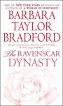 The Ravenscar Dynasty - Barbara Taylor Bradford