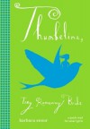 Thumbelina: Tiny Runaway Bride - Barbara Ensor, Hans Christian Andersen