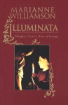 Illuminata: Thoughts, Prayers, Rites of Passage - Marianne Williamson