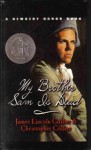 My Brother Sam Is Dead (Point) - James Lincoln Collier, Christopher Collier