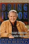 Bring It on - Pat Robertson