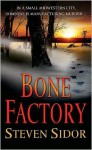 Bone Factory - Steven Sidor