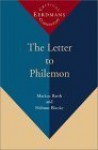 The Letter to Philemon - Markus Barth