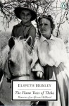 The Flame Trees of Thika: Memories of an African Childhood - Elspeth Huxley