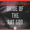 Bride of the Rat God - Barbara Hambly, Marguerite Gavin