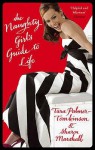 The Naughty Girl's Guide To Life - Tara Palmer-Tomkinson, Sharon Marshall