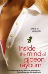 Inside The Mind Of Gideon Rayburn - Sarah Miller