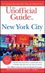 The Unofficial Guide to New York City - Eve Zibart, Lea Lane
