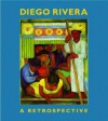 Diego Rivera: A Retrospective - Linda Banks Downs, Diego Rivera, Cynthia Newman Helms