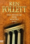 Die Pfeiler Der Macht / A Dangerous Fortune - Ken Follett