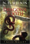 The Dragon's Tooth - N.D. Wilson