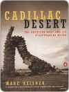 Cadillac Desert - Marc Reisner