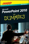 AARP PowerPoint 2010 For Dummies - Doug Lowe