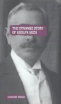 The Strange Story Of Adolph Beck - Tim Coates