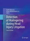 Detection of Malingering during Head Injury Litigation - Cecil Reynolds, Arthur MacNeill Horton Jr.