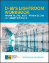 D65's Lightroom 3 Workbook - Seth Resnick, Jamie Spritzer, Eric Meola