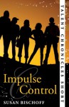 Impulse Control (Talent Chronicles, #0.5) - Susan Bischoff