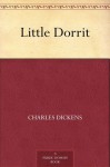 Little Dorrit - Charles Dickens