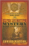 The Silver Locomotive Mystery - Edward Marston