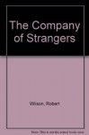 The Company of Strangers - Robert Wilson