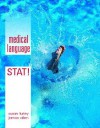 Medical Language STAT!: A Quick-Reference Guide - Susan M. Turley, James Allen