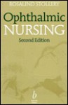 Ophthalmic Nursing - Rosalind Stollery